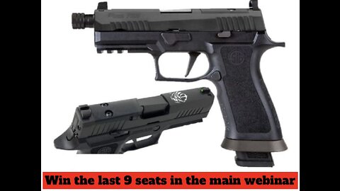 SIG SAUER P320 X-CARRY 9MM 4.6″ 21RDS MINI #3 For The Last 9 Seats In The Main Webinar