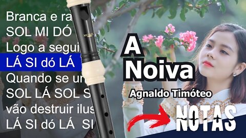 A Noiva - Agnaldo Timóteo - Cifra melódica