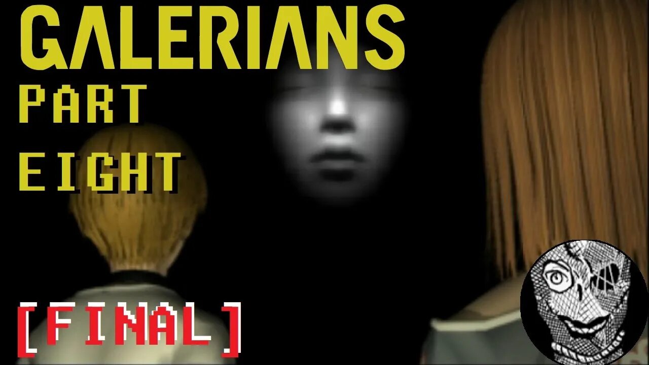 (PART 08 FINAL) [Cain & Dorothy] Galerians PS1 PC