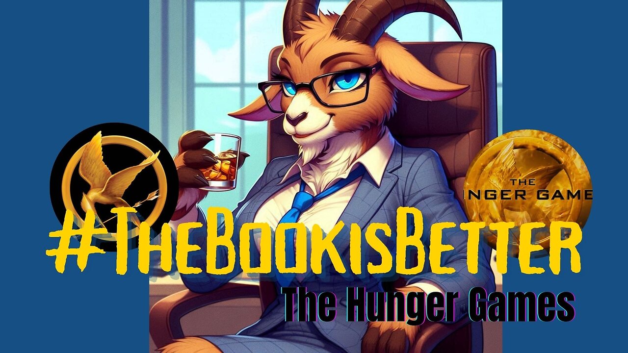 #TheBookisBetter - The Hunger Games