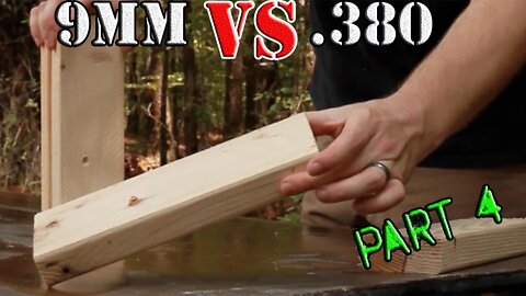 9mm vs 380: 2 x 4 Test