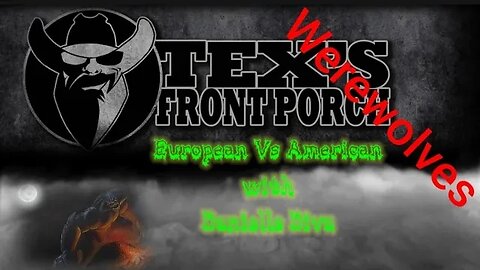 European vs American WereWolves with Danielle Diva