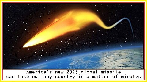 America's new 2025 global missile