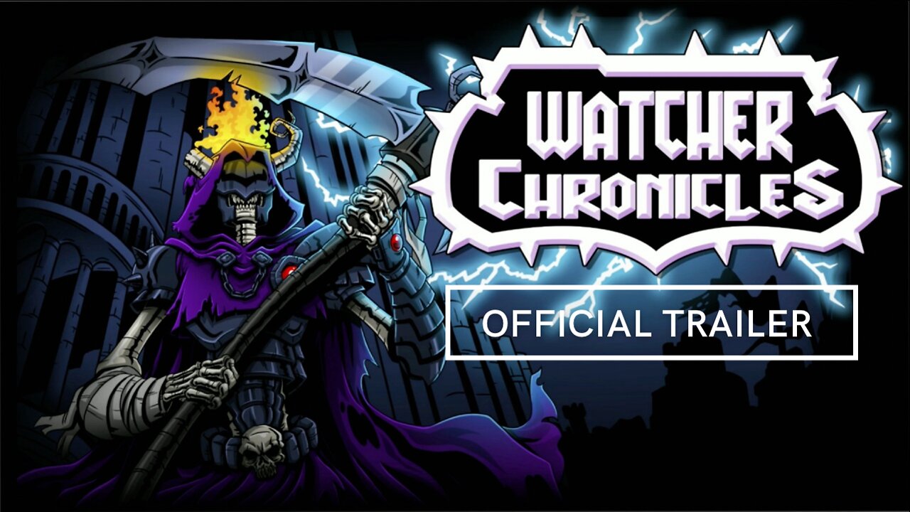 Watcher Chronicles Official Trailer