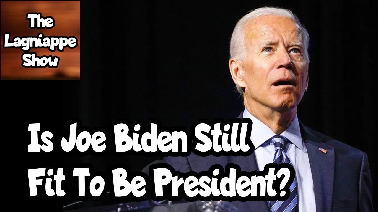 Is Joe Biden Still Fit To Be President?