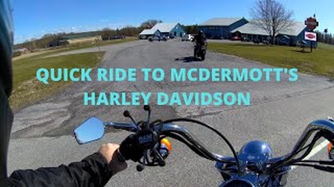 Quick ride to McDermott's Harley Davidson