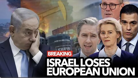 BREAKING: European Union to IMPOSE HEAVY SANCTIONS On Israel Over Palestine