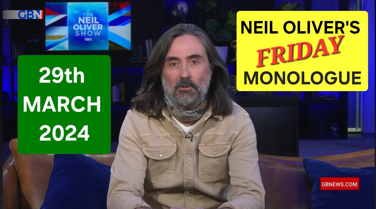 Neil Oliver's Friday Monologue - 29th March 2024.