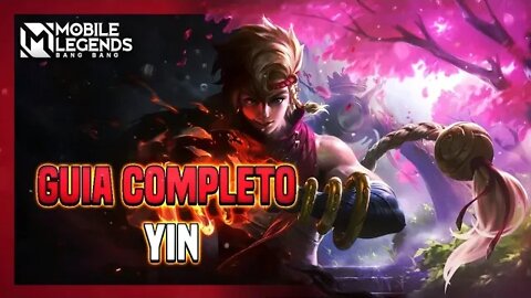 ENTENDA TODAS AS HABILIDADES DO YIN #13 | MLBB