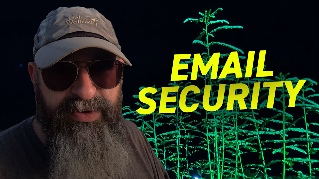 Email Security | Basic Protections for Home Users and Businesses Alike | Vlog 24 March 2023