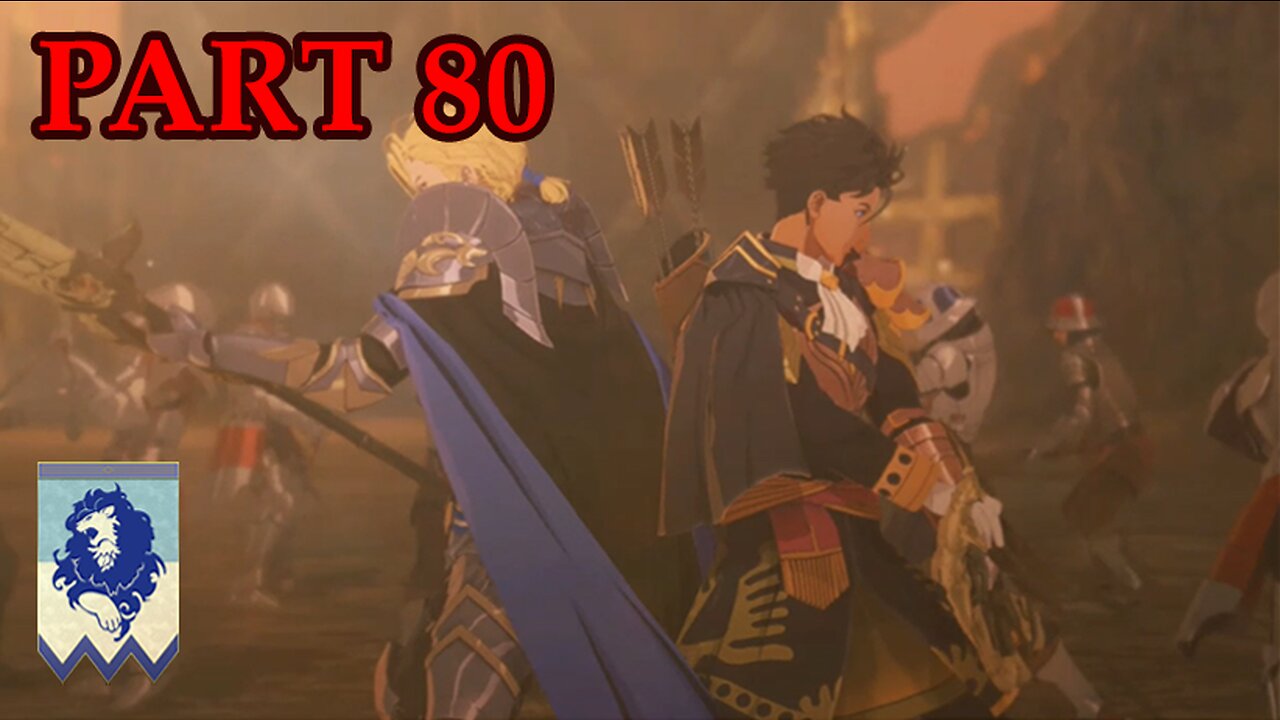 Let's Play - Fire Emblem Warriors: Three Hopes (Azure Gleam) part 80