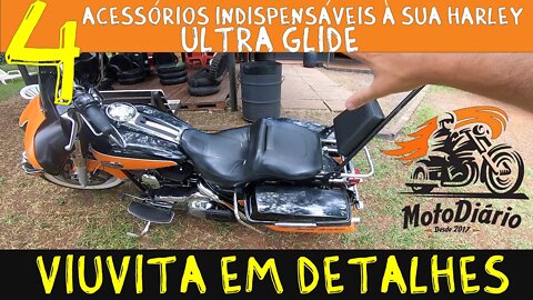 5 acessórios indispensáveis a sua Harley Davidson ULTRA GLIDE, VIUVITA em DETALHES. É TUDO SEU