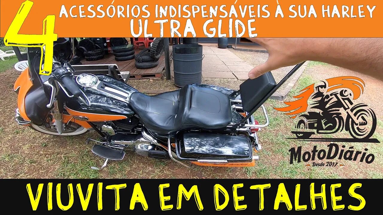 5 acessórios indispensáveis a sua Harley Davidson ULTRA GLIDE, VIUVITA em DETALHES. É TUDO SEU