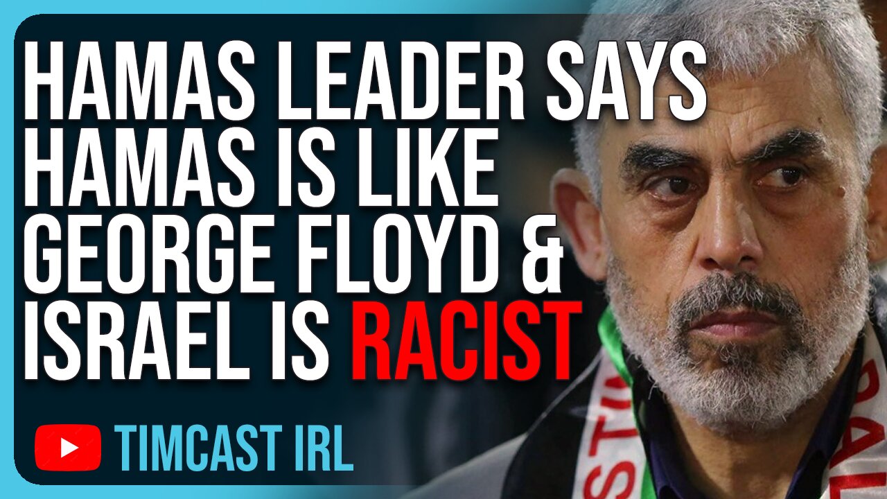 Hamas Leader Says Hamas Is Like George Floyd & Israel Is RACIST