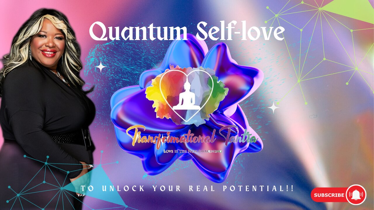 What Is Quantum Self-Love and How will it help you?