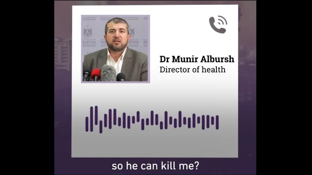 Last Phone Call of Gaza Health Director with IGF