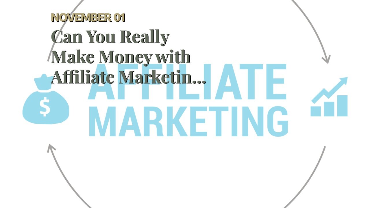 Can You Really Make Money with Affiliate Marketing? - The - The Facts