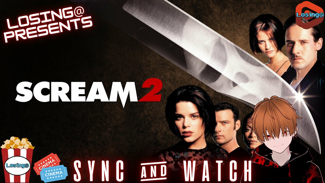 🔪🔪 Scream 2 (1997) 🔪🔪 | Sync & Watch | Losing@ Commentary