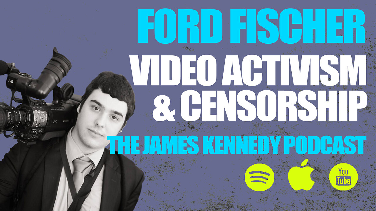 #6 - Ford Fischer - Video activism, tech censorship & street journalism