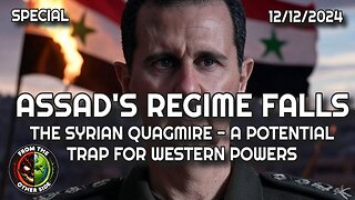 ASSAD'S REGIME FALLS : THE SYRIAN QUAGMIRE - A POTENTIAL TRAP FOR WESTERN POWERS