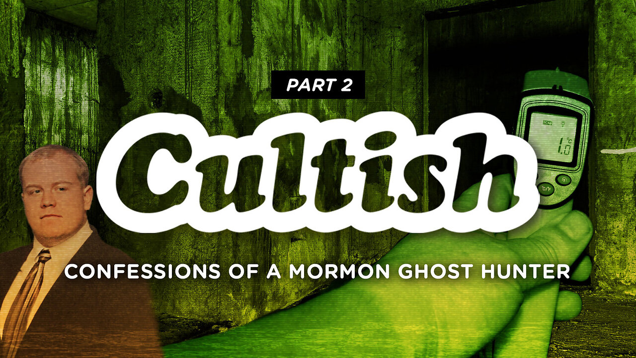 Confessions of a Mormon Ghost Hunter, Pt. 2