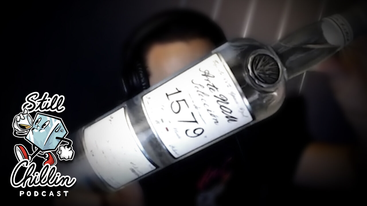 STILL CHILLIN ep. 14 | ArteNOM 1579 Blanco tequila review