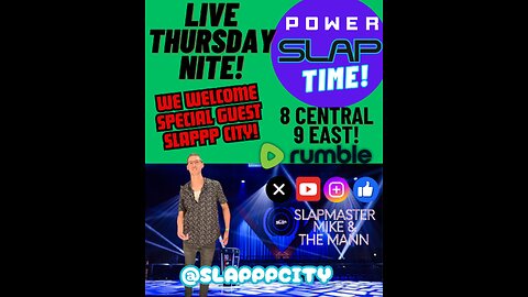 POWERSLAP TIME W GUEST SLAPPP CITY!!!