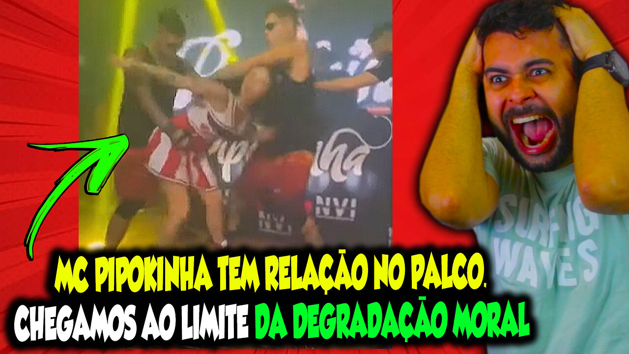 MC PIPOKINHA TEM R3L@ÇÃ0 NO PALCO. CHEGAMOS AO LIMITE DA D3GR3D@ÇÃ0 MORAL