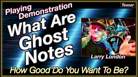 Larry London: What are Ghost Notes? - Playing Demonstration