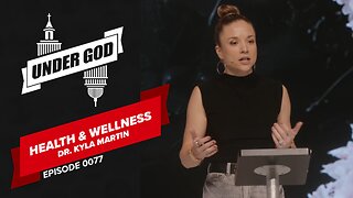 0077 | Health & Wellness: Dr. Kyla Martin