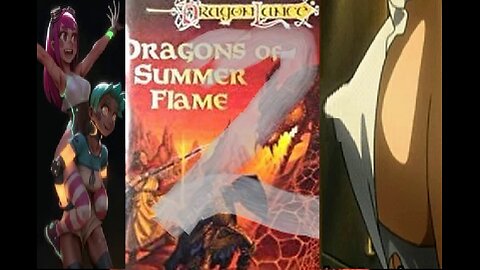 Dragonlance, Chronicles, Volume 4, Dragons of Summer Flame,