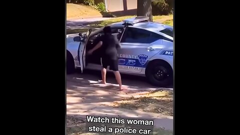 Woman Steals Police Car