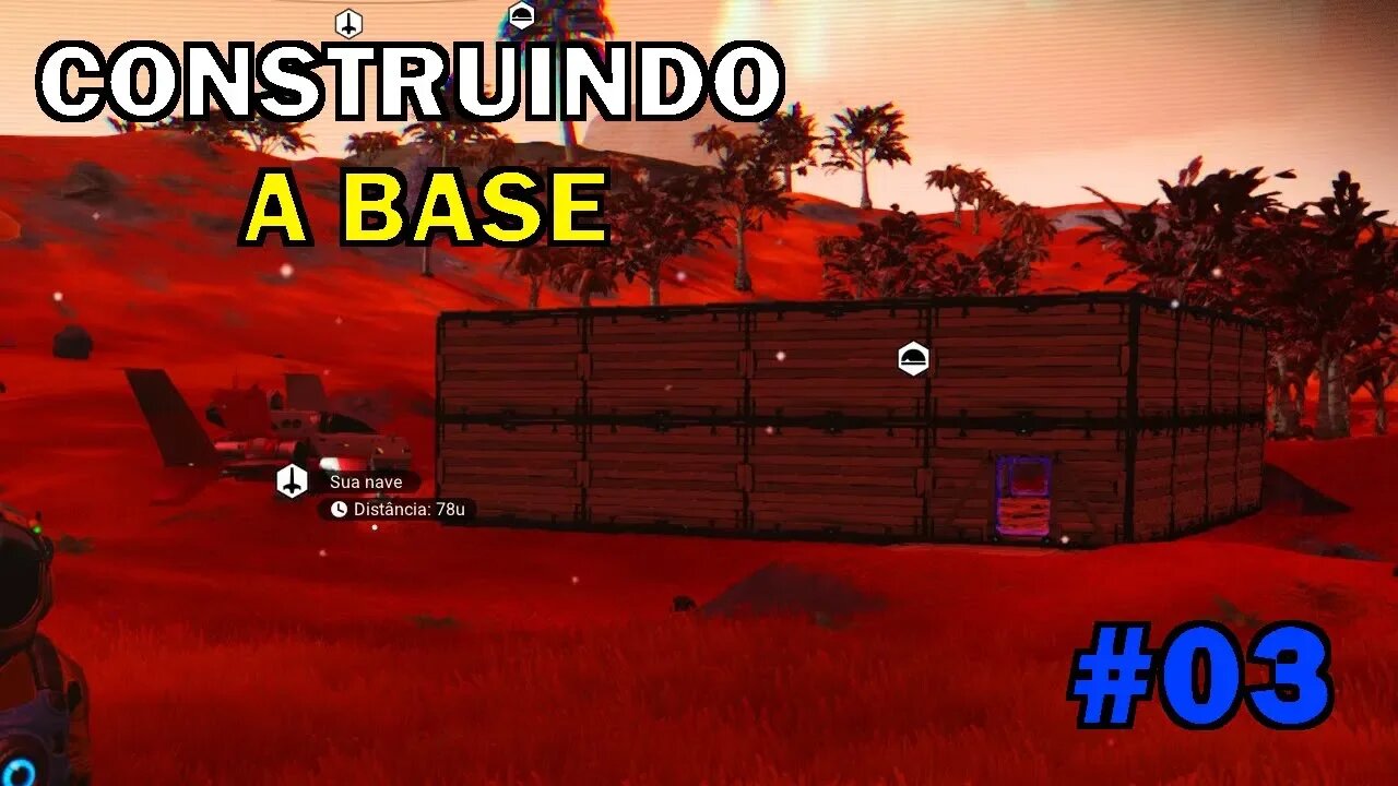 NO MAN'S SKY BEYOND - CONSTRUINDO A BASE