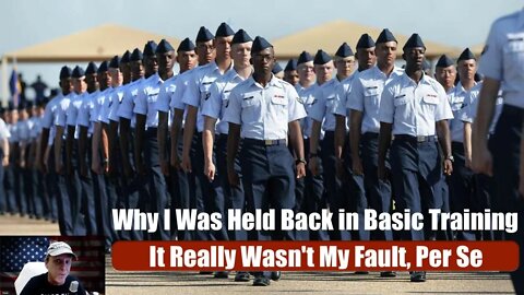 USAF Story - Recycled During Basic Training