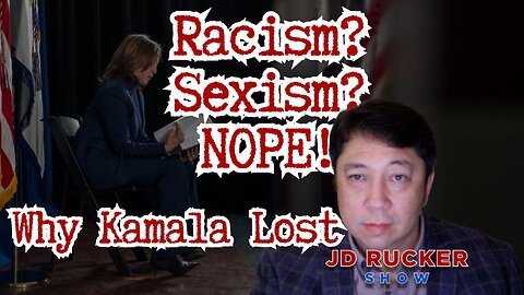 Not Racism or Sexism: Top 34 Reasons Kamala Lost