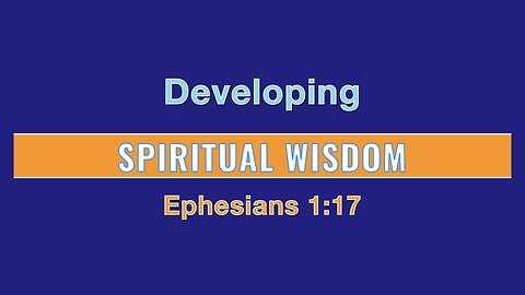 Developing Spiritual Wisdom