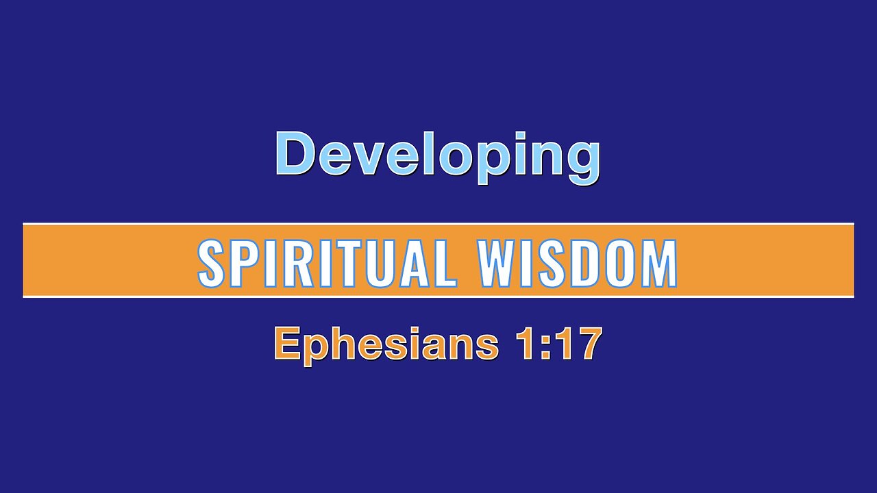 Developing Spiritual Wisdom