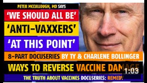 'We should all be anti-vaxxers at this point,' says Peter McCullough, MD