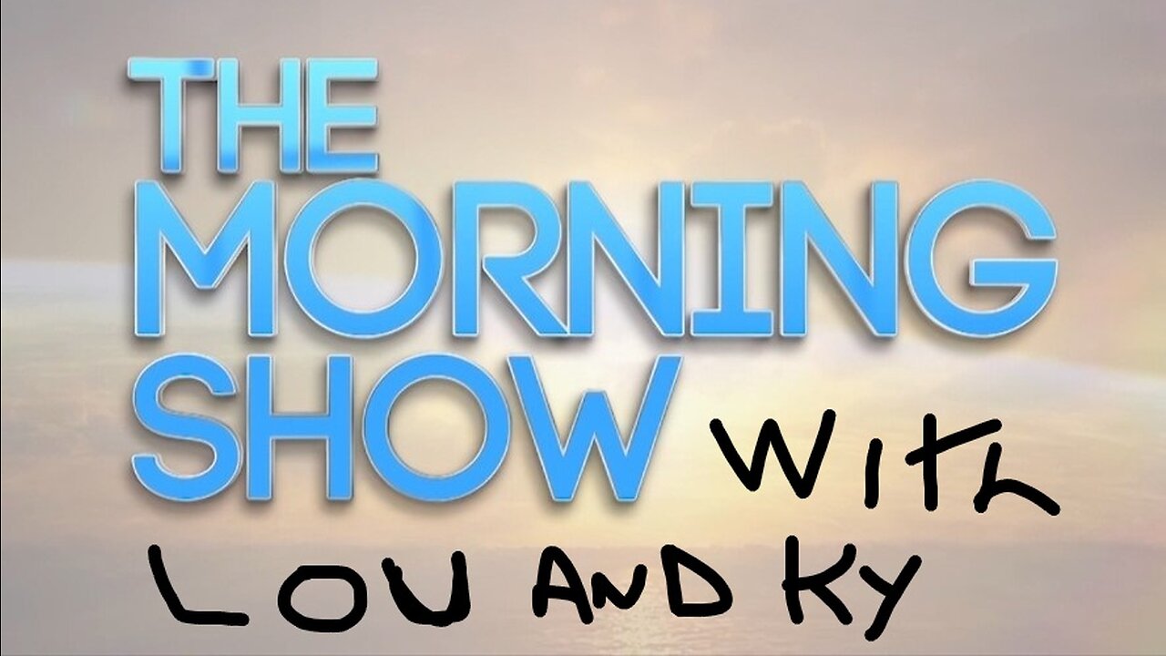 The morning Show with Lou & Ky Ep3