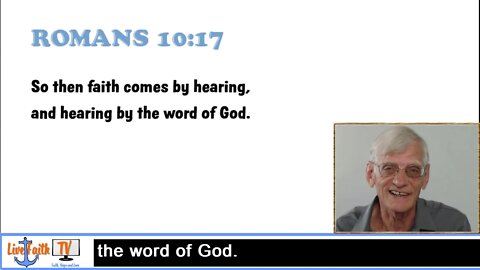 Romans 10:17 with Richard on Faith Ignitor Faith Comes through God's Word