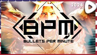 🟢 12-07-24 ||||| Bumpin' ||||| BPM: Bullets Per Minute (2020)