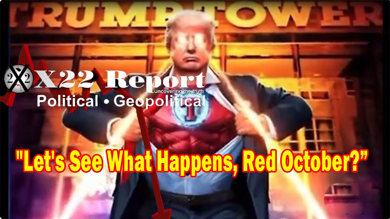 X22 Report HUGE Intel: The [DS] Is Now Removing Biden, Let's See What Happens, Red October?