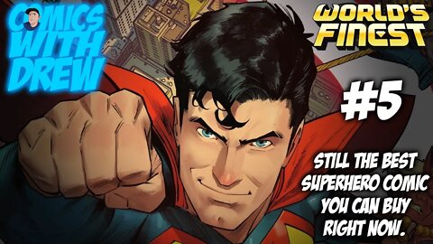 Batman Superman World's Finest #5: Still the best superhero comic you can buy right now.