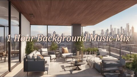 Upbeat Instrumental Music - 1 Hour Energizing Background Music Mix