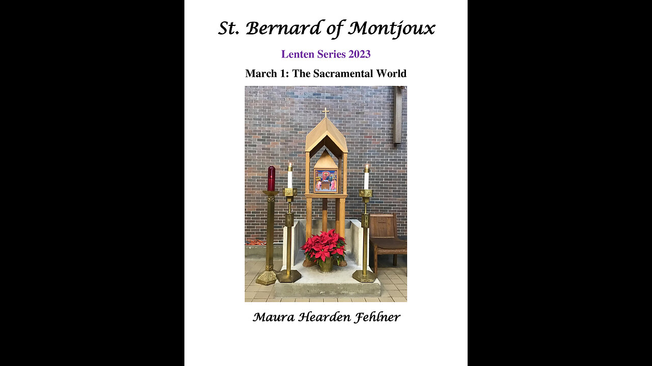 1. The Sacramental World (March 1, 2023)