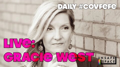 Daily #Covfefe: Gracie West (Live) (Re-upload)