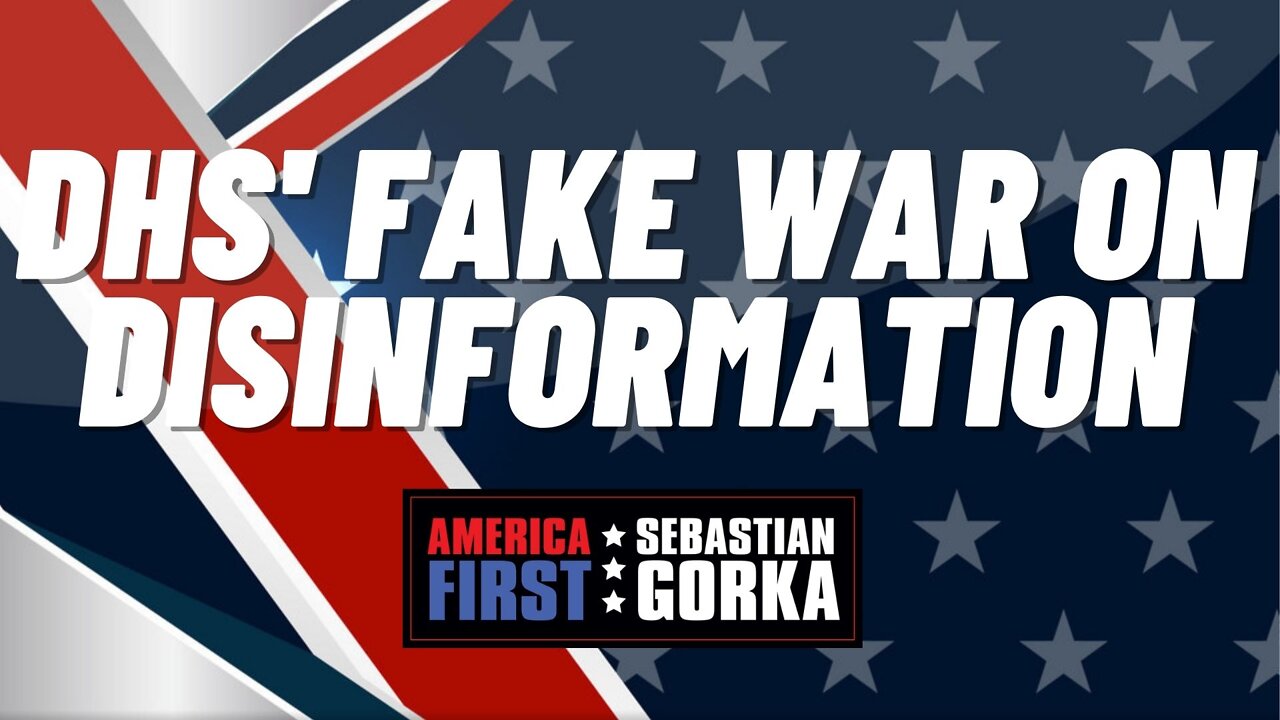 DHS' fake war on Disinformation. Trish Regan with Sebastian Gorka on AMERICA First