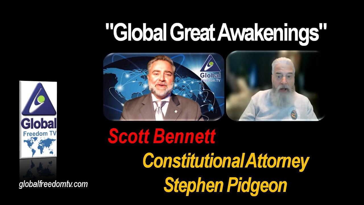 2023-03-08 Global Great Awakenings. Scott Bennett, Dr. Stephen Pidgeon.