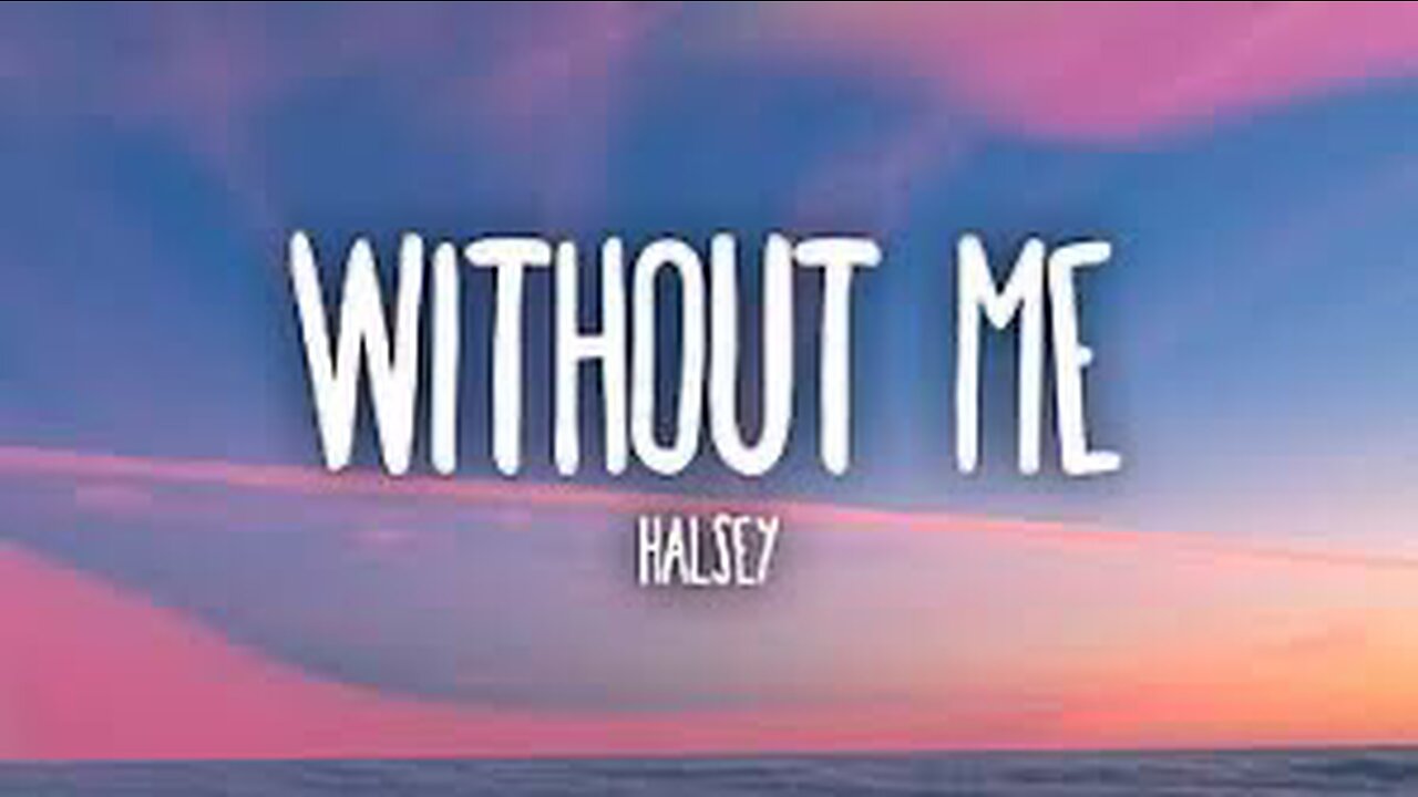 Halsey - Without Me (LYRICS)