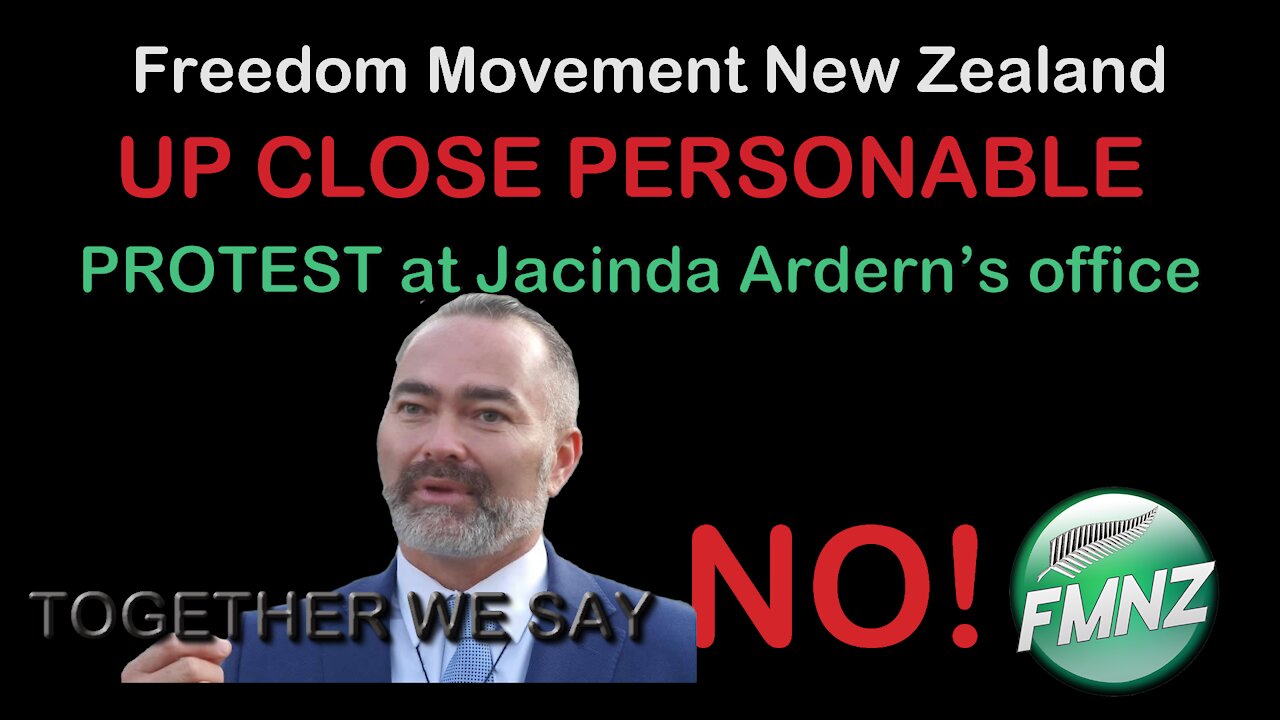 2021 JUL 15 We Face Annihilation Billy TK UP CLOSE AND PERSONABLE protest at Jacinda Ardern's office